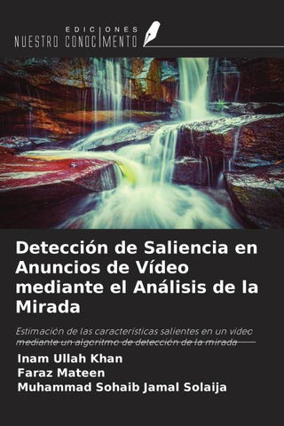 Detección de Saliencia en Anuncios de Vídeo mediante el Análisis de la Mirada