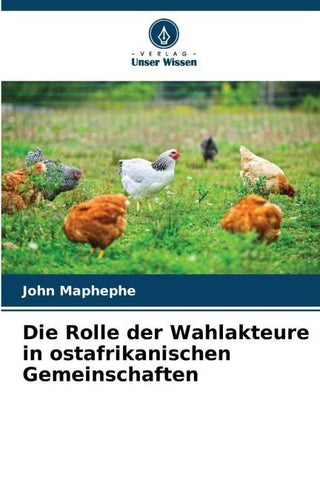 Die Rolle der Wahlakteure in ostafrikanischen Gemeinschaften