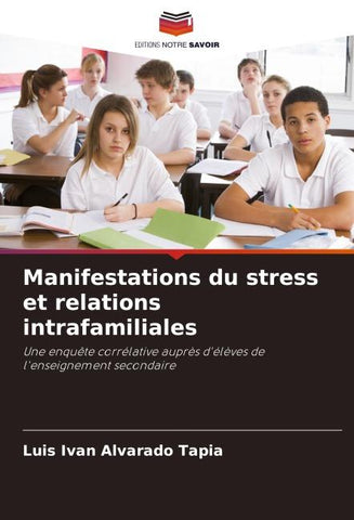 Manifestations du stress et relations intrafamiliales