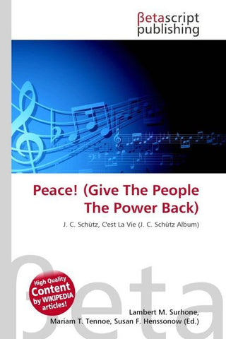 Peace! (Give The People The Power Back)