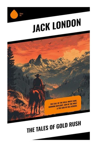 The Tales of Gold Rush