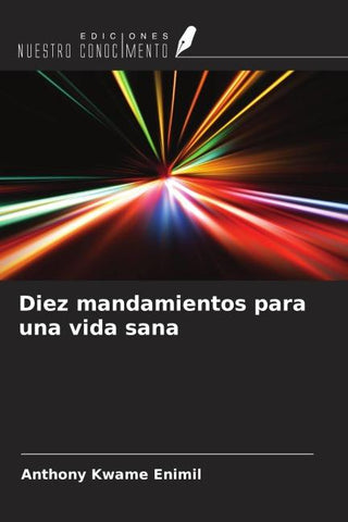 Diez mandamientos para una vida sana