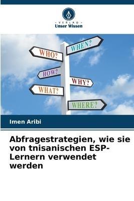 Abfragestrategien, wie sie von tnisanischen ESP-Lernern verwendet werden