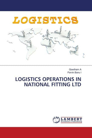 LOGISTICS OPERATIONS IN NATIONAL FITTING LTD