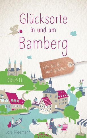 Glücksorte in und um Bamberg