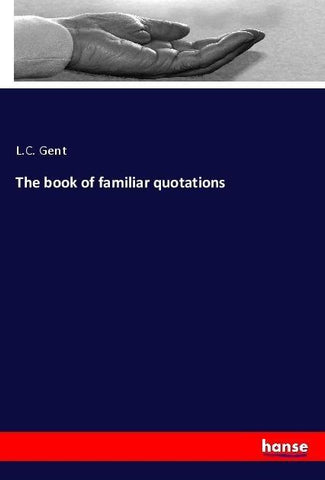 The book of familiar quotations