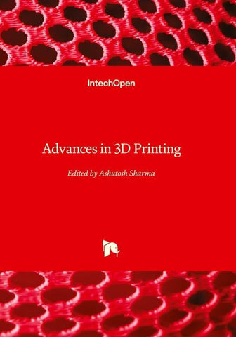 Advances in 3D Printing