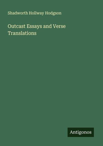 Outcast Essays and Verse Translations