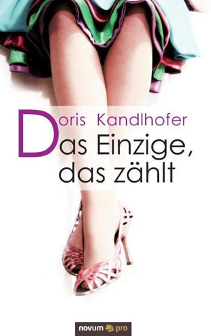 Das Einzige, das zählt