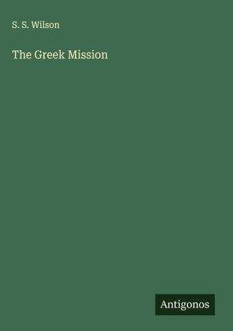 The Greek Mission