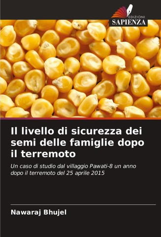 Il livello di sicurezza dei semi delle famiglie dopo il terremoto