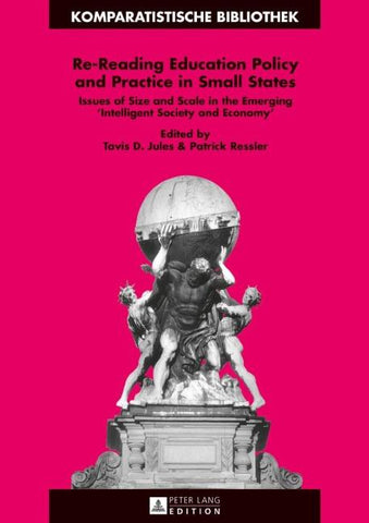 Re-Reading Education Policy and Practice in Small States