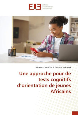 Une approche pour de tests cognitifs d'orientation de jeunes Africains