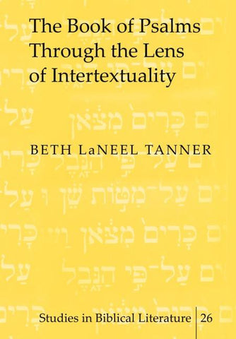 The Book of Psalms Through the Lens of Intertextuality