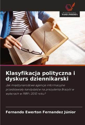 Klasyfikacja polityczna i dyskurs dziennikarski
