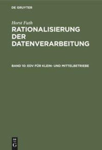 Horst Futh: Rationalisierung der Datenverarbeitung / EDV für Klein- und Mittelbetriebe