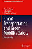 Smart Transportation and Green Mobility Safety