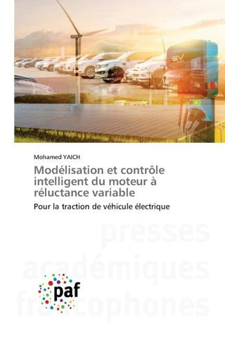 Modélisation et contrôle intelligent du moteur à réluctance variable