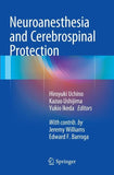 Neuroanesthesia and Cerebrospinal Protection