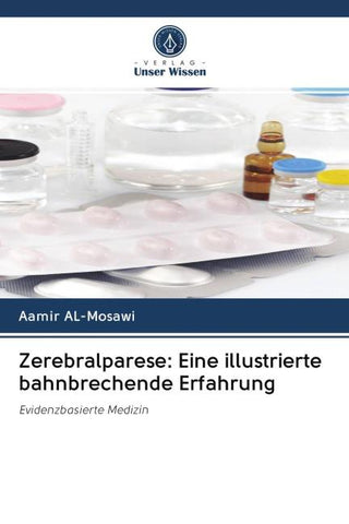 Zerebralparese: Eine illustrierte bahnbrechende Erfahrung
