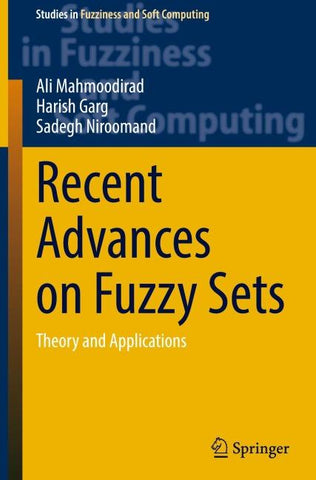 Recent Advances on Fuzzy Sets