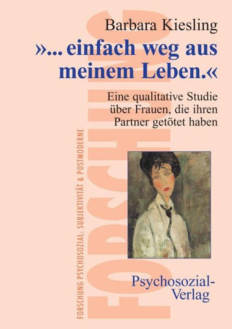 '... einfach weg aus meinem Leben.'