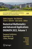 Numerical Mathematics and Advanced Applications ENUMATH 2023, Volume 1