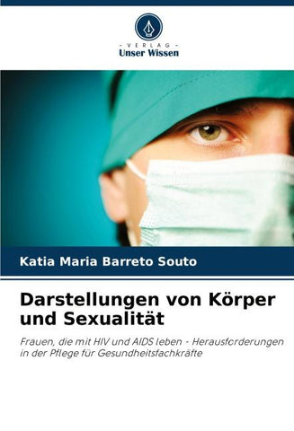 Darstellungen von Körper und Sexualität