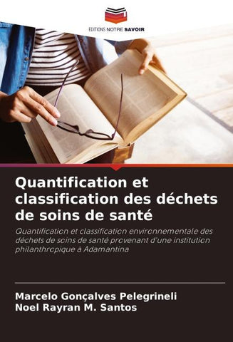 Quantification et classification des déchets de soins de santé
