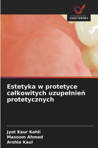 Estetyka w protetyce ca¿kowitych uzupe¿nie¿ protetycznych