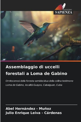 Assemblaggio di uccelli forestali a Loma de Gabino