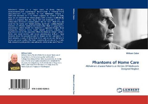 Phantoms of Home Care