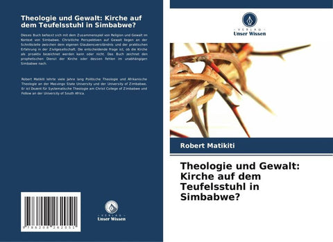Theologie und Gewalt: Kirche auf dem Teufelsstuhl in Simbabwe?