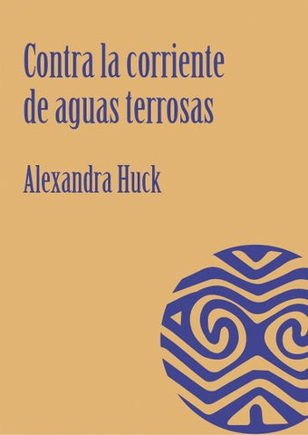 Contra la corriente de aguas terrosas