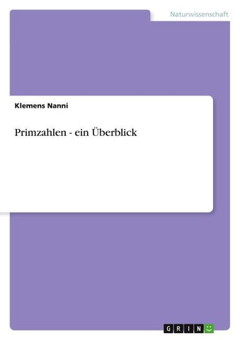Primzahlen - ein Überblick