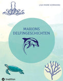 Marions  Delfingeschichten