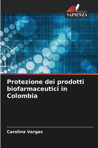 Protezione dei prodotti biofarmaceutici in Colombia