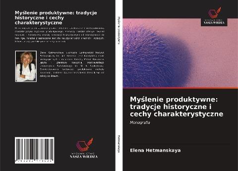 My¿lenie produktywne: tradycje historyczne i cechy charakterystyczne
