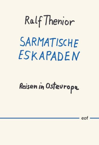 Sarmatische Eskapaden