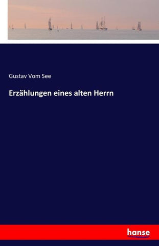 Erzählungen eines alten Herrn