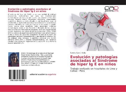 Evolución y patologías asociadas al Síndrome de hiper Ig E en niños
