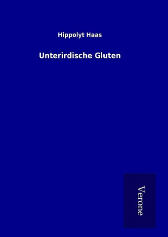 Unterirdische Gluten