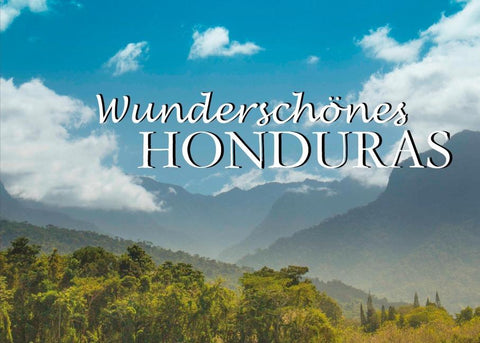 Wunderschönes Honduras