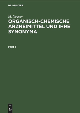 Organisch-Chemische Arzneimittel und Ihre Synonyma