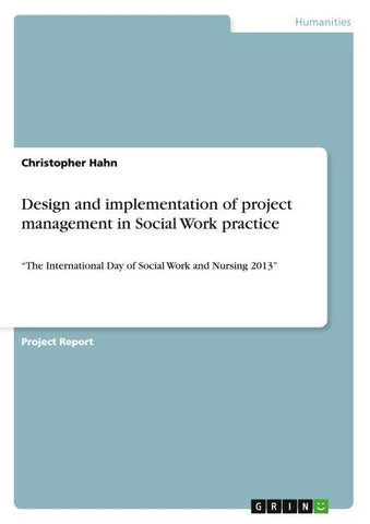 Design and implementation of project management in Social Work practice
