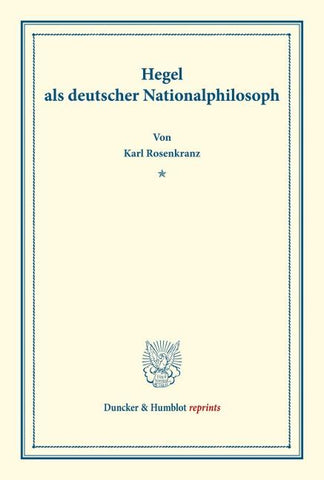 Hegel als deutscher Nationalphilosoph.