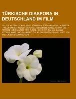 Türkische Diaspora in Deutschland im Film