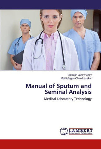 Manual of Sputum and Seminal Analysis