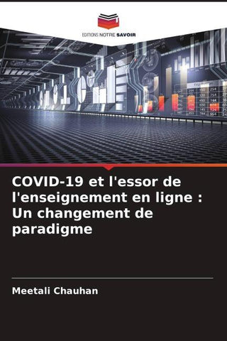 COVID-19 et l'essor de l'enseignement en ligne : Un changement de paradigme