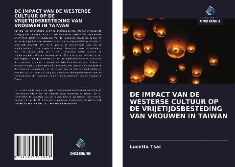 DE IMPACT VAN DE WESTERSE CULTUUR OP DE VRIJETIJDSBESTEDING VAN VROUWEN IN TAIWAN